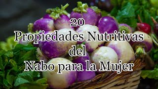 20 Propiedades Nutritivas del Nabo para la Mujer [upl. by Araminta274]