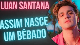 Assim Nasce Um Bêbado  LUAN SANTANA  Karaokê [upl. by Shaver113]