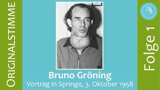 Bruno Gröning – Vortrag in Springe am 3 Oktober 1958 – Folge 1 [upl. by Eessac804]