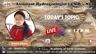 Assistant Hydrogeologist  CSIR  NET  CUET  Exam Special  Fossil and Systematic Palaeontology [upl. by Anair910]