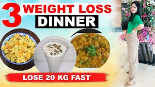 3 Dinner Recipe For Fast Weight Loss In Hindi  Weight Loss Diet Recipes  Dr Shikha Singh Diet Plan [upl. by Sert]