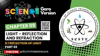 Science  09 Chapter Light  Reflection and Refraction  91Part 02  NCERT Syllabus  Garo Version [upl. by Macy]