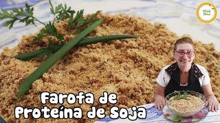 Farofa de Proteína de Soja  Como Fazer Farofa Vegana  Receita Muito Especial da DONA DIRCE 357 [upl. by Sension387]