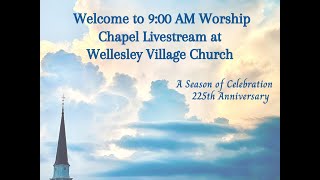 9am Worship  Chapel 112623 at Wellesley Village Church [upl. by Martinelli]