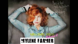 Mylène Farmer  MEGAMIX 2023  VOLUME 2 [upl. by Ecnatsnoc]