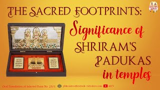 2301 The Sacred Footprints ll Significance of Shrirams Padukas in Temples disc1497 aivv [upl. by Claudette817]