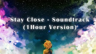 Stay Close Soundtrack  1 Hour of Haunting Melodies [upl. by Armillia]