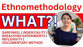 Ethnomethodology Harold Garfinkels ideas made simple a beginners guide [upl. by Okiram]