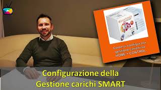 19  GESTIONE CARICHI SMART  Configurazione amp vantaggi [upl. by Macintyre]