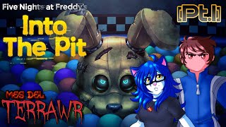 HORA DE IR AL POZO DE PELOTAS  FIVE NIGHTS AT FREDDYS INTO THE PIT 1 Con Ukato amp Felichan [upl. by Terces]