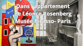 👉Léonce Rosenberg au musée Picasso  un éclectisme dart contemporain [upl. by Gernhard296]