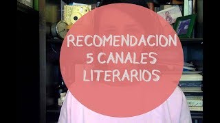 5 CANALES LITERARIOS [upl. by Aziza]