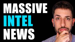 Big News For Intel Stock Investors [upl. by Sharp735]