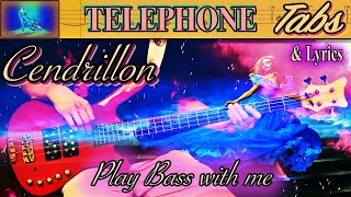 TELEPHONE  Cendrillon Bass Cover  Play along TABS and Lyrics [upl. by Alisander]