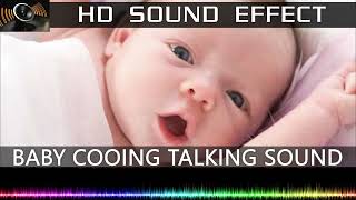 Baby Cooing Talking  HD Sound Effects [upl. by Waddington]