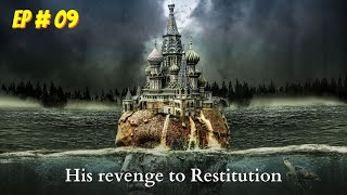 His Revenge to Restitution Episode  09  Free Audio book  Audiobooks [upl. by Alla]