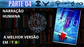 Messias de Duna 🔅 PARTE 04 Audiolivro em PTBR [upl. by Lavelle]