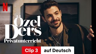 Özel Ders – Privatunterricht Clip 3  Trailer auf Deutsch  Netflix [upl. by Mariele]