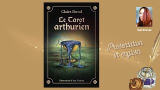 ENG  Le Tarot Arthurien  Claire Duval illustrations Ana Tourian presentation in English [upl. by Jacquenette217]