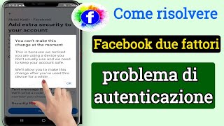 Come risolvere il problema dellautenticazione a due fattori di Facebook risolve il 2023 [upl. by Sueddaht]