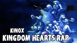 KINGDOM HEARTS RAP  2013  Kinox [upl. by Frieda23]