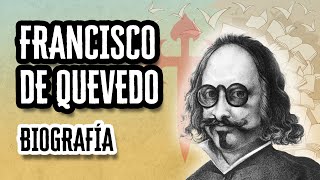 Francisco de Quevedo Biografía y Datos Curiosos  Descubre el Mundo de la Literatura [upl. by Jeaz]