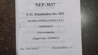 2 Exam Paper NEP Cost Accounting Solution NEP December 2023  BCom  Exam Paper December 2023 [upl. by Ahsinom169]