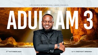 ADULLAM  PART 3   with Pastor T Mwangi [upl. by Asus]