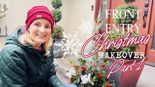 Front Entry Christmas Makeoverpart 1 🎄holiday planters [upl. by Elehcin]