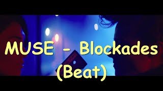 Blockades  MUSE Type Beat Instrumental [upl. by Ahsemat]