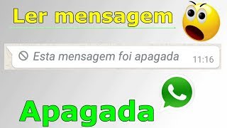 Como ler as mensagens apagadas no whatsapp método 2018 [upl. by Anitsrihc110]