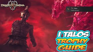 Dragons Dogma 2  How to Get I TALOS  HIGHLY MISSABLE Trophy [upl. by Mokas]