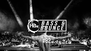 HBz  Bass amp Bounce Mix 82 [upl. by Aititil]