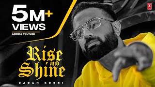 Gagan Kokri  Rise amp Shine Official Video  Latest Punjabi Songs 2023  TSeries [upl. by Odrahcir]