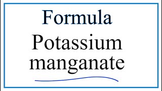 How to Write the Formula for Potassium manganate [upl. by Prue169]