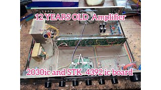 12 YEARS OLD￼ amplifier and 2030ic and stk4392ic board 8688682676￼ [upl. by Ecnadnak]