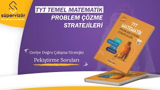 Geriye Doğru Çalışma Stratejisi  Pekiştirme Soruları  PROBLEM ÇÖZME STRATEJİLERİ Süpervizör [upl. by Miof Mela]