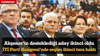 İYİ Parti Olağanüstü Kongresi 2 tura kaldı İşte sonuçlar [upl. by Eelac]