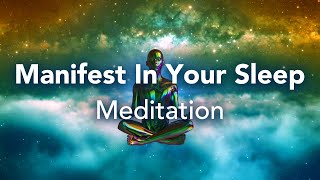 Guided Sleep Meditation Manifest In Your Sleep Spoken Meditation with Sleep Music and Affirmations [upl. by Medin]