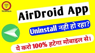 Airdroid App ko Uninstall kaise kare [upl. by Eenot]