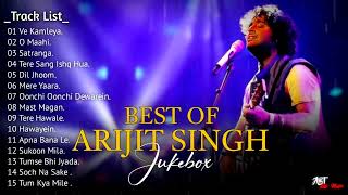 Best Of Arijit Singh 2024  Arijit Singh Hits Songs  Arijit Singh Jukebox Songs  Indian Songs [upl. by Preciosa]