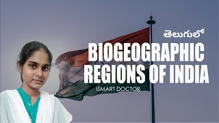 Biogeographic regions of India Telugu [upl. by Aenad364]