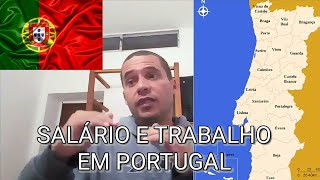 SALÁRIO E TRABALHO EM PORTUGAL [upl. by Ajiak]