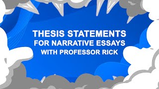 How to Write a Thesis Statement for a Narrative Essay [upl. by Ailesor]