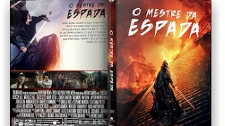 O Mestre Da Espada  Filme Completo e Dublado HD [upl. by Manya]