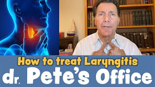 How to treat Laryngitis What is Laryngitis  Dr Pete Richel [upl. by Alemaj]