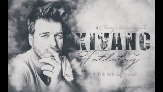 40 things we love about Kivanc Tatlitug A birthday special [upl. by Sapienza]