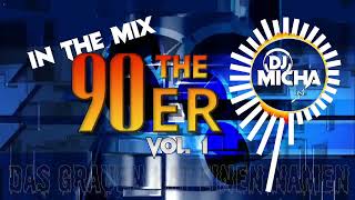 In The Mix  The 90er  Vol 1 mixed by DJ Micha [upl. by Llemart]