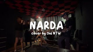 Narda  Cover by The NTW [upl. by Aicire]