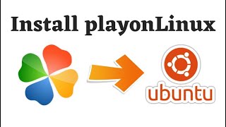 How to install PlayOnLinux on Ubuntu [upl. by Charles87]